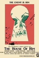 Watch The House of Him Watch123movies