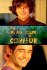 Watch Un beau jour un coiffeur Watch123movies