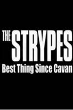 Watch The Strypes: Best Thing Since Cavan Watch123movies