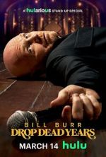 Watch Bill Burr: Drop Dead Years Watch123movies