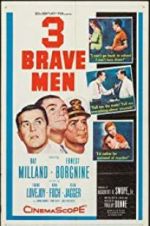 Watch Three Brave Men Watch123movies