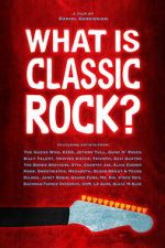 Watch What is Classic Rock? Watch123movies