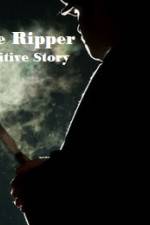 Watch Jack The Ripper The Definitive Story Watch123movies