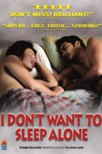 Watch I Don't Want To Sleep Alone Watch123movies