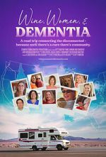 Watch Wine, Women & Dementia Watch123movies