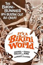 Watch It\'s a Bikini World Watch123movies