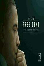 Watch The 44th President In His Own Words Watch123movies