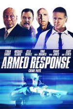 Watch Armed Response Watch123movies