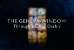 Watch The Geneva Window - Through a Glass Darkly (TV Special 2024) Watch123movies
