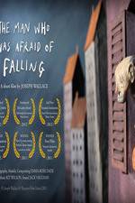 Watch The Man Who Was Afraid of Falling Watch123movies