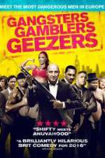 Watch Gangsters Gamblers Geezers Watch123movies