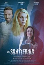 Watch The Shattering Watch123movies