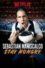 Watch Sebastian Maniscalco: Stay Hungry Watch123movies