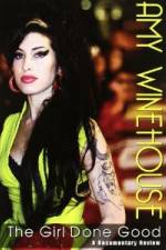 Watch Amy Winehouse: The Girl Done Good Watch123movies
