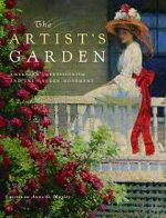 Watch Exhibition on Screen: The Artist\'s Garden: American Impressionism Watch123movies
