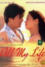 Watch All My Life Watch123movies