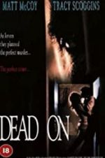 Watch Dead On Watch123movies