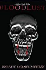 Watch Bloodlust Watch123movies