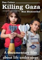 Watch Killing Gaza Watch123movies