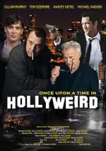 Watch Once Upon a Time in Hollyweird Watch123movies