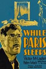 Watch While Paris Sleeps Watch123movies