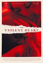 Watch The Violent Heart Watch123movies