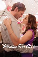 Watch Valentine Ever After Watch123movies