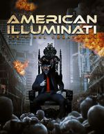 Watch American Illuminati: The Final Countdown Watch123movies