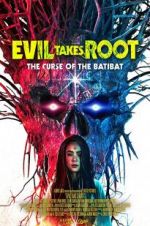 Watch Evil Takes Root Watch123movies