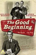 Watch The Good Beginning Watch123movies