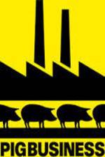 Watch Pig Business Watch123movies