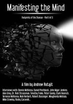 Watch Manifesting the Mind: Footprints of the Shaman Watch123movies