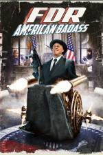 Watch FDR American Badass Watch123movies