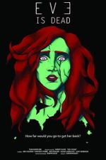 Watch Eve is Dead Watch123movies