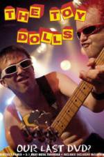 Watch Toy Dolls Our Last Watch123movies