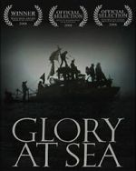 Watch Glory at Sea (Short 2008) Watch123movies