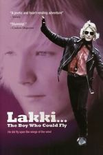 Watch Lakki... The Boy Who Could Fly Watch123movies