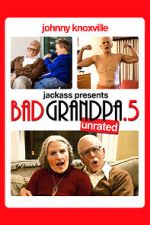 Watch Bad Grandpa .5 Watch123movies