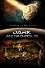 Watch Dark Metropolis Watch123movies