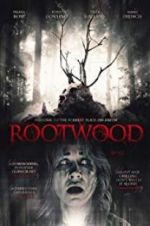 Watch Rootwood Watch123movies