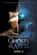 Watch Ghosts of the Abyss Watch123movies