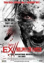 Watch My Ex 2: Haunted Lover Watch123movies