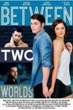 Watch Between Two Worlds Watch123movies