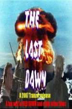 Watch The Last Dawn (FanEdit Watch123movies