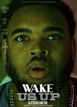 Watch Wake Us Up Watch123movies