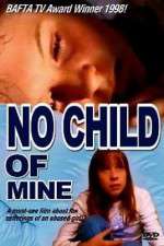 Watch No Child of Mine Watch123movies
