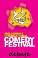 Watch The 2011 Melbourne International Comedy Festival Great Debate Watch123movies