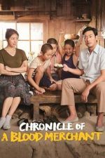 Watch Chronicle of a Blood Merchant Watch123movies