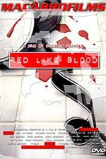 Watch Red Like Blood Watch123movies