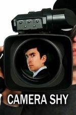Watch Camera Shy Watch123movies